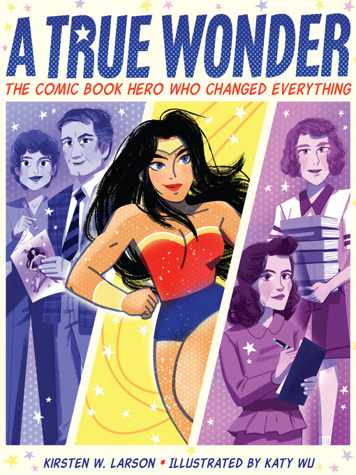 Title details for A True Wonder by Kirsten W. Larson - Available